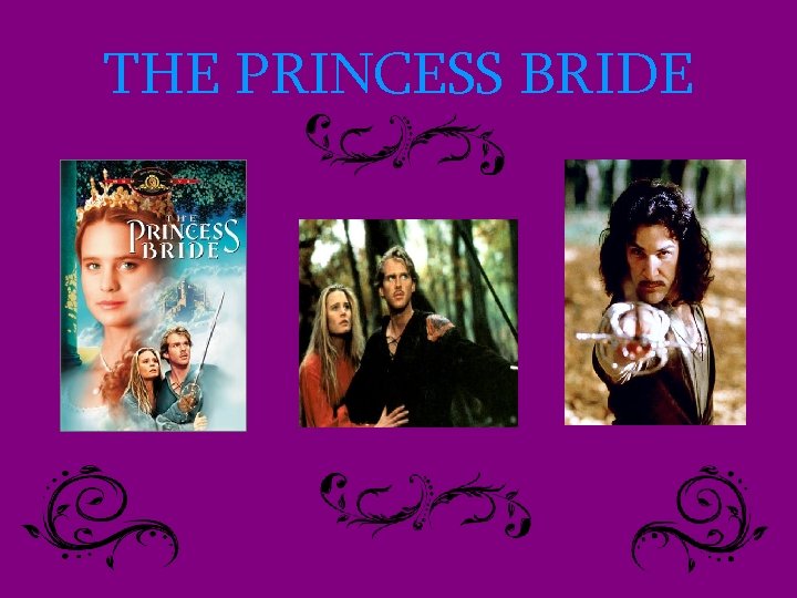 THE PRINCESS BRIDE 