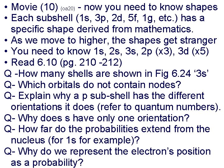  • Movie (10) (oa 20) - now you need to know shapes •