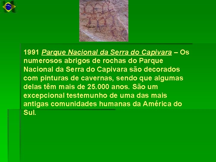 1991 Parque Nacional da Serra do Capivara – Os numerosos abrigos de rochas do
