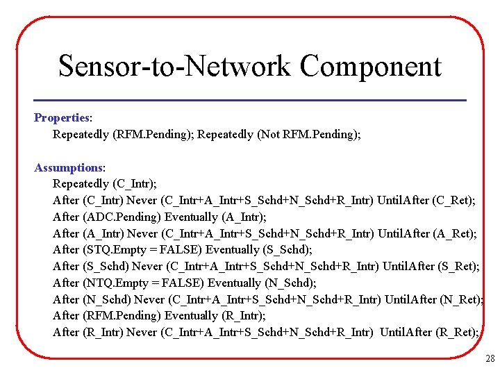 Sensor-to-Network Component Properties: Repeatedly (RFM. Pending); Repeatedly (Not RFM. Pending); Assumptions: Repeatedly (C_Intr); After