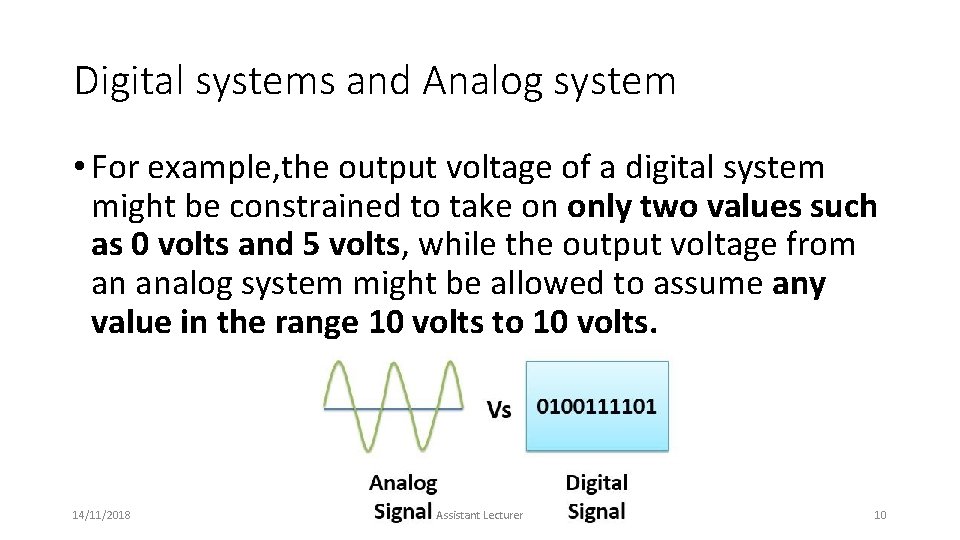 Digital systems and Analog system • For example, the output voltage of a digital Digital systems and Analog system • For example, the output voltage of a digital