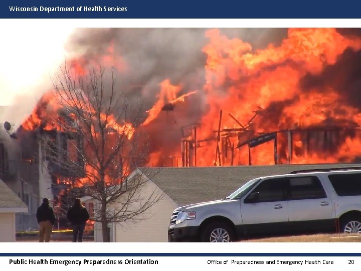 Wisconsin Department of Health Services Public Health Emergency Preparedness Orientation Office of Preparedness and