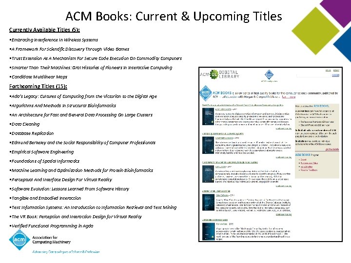 ACM Books: Current & Upcoming Titles Currently Available Titles (5): • Embracing Interference In
