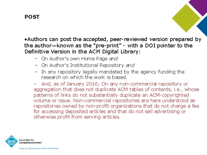 POST • Authors can post the accepted, peer-reviewed version prepared by the author—known as