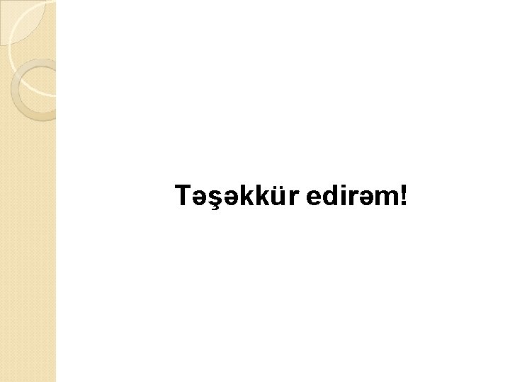 Təşəkkür edirəm! 