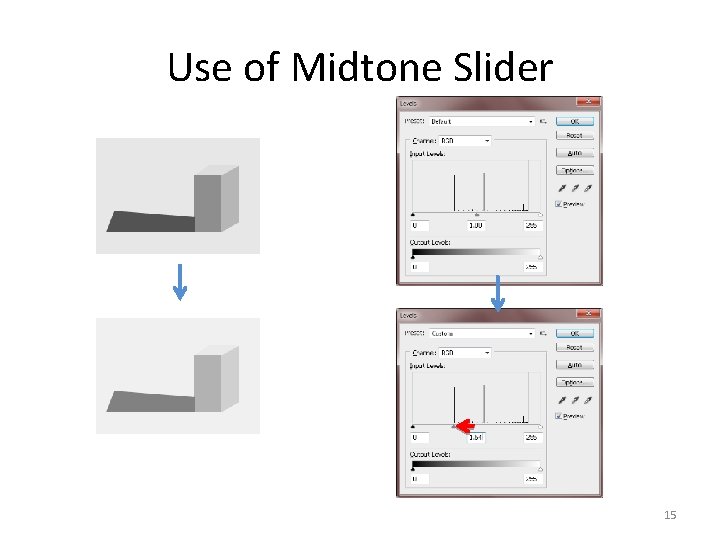 Use of Midtone Slider 15 