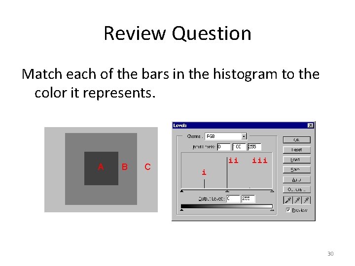 Review Question Match each of the bars in the histogram to the color it