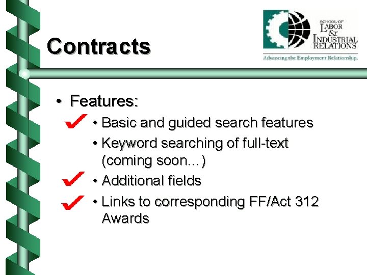 Contracts • Features: • Basic and guided search features • Keyword searching of full-text