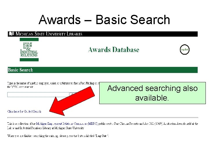 Awards – Basic Search Advanced searching also available. 