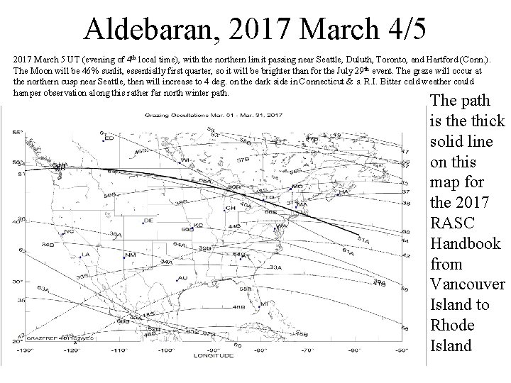 Aldebaran, 2017 March 4/5 2017 March 5 UT (evening of 4 th local time),