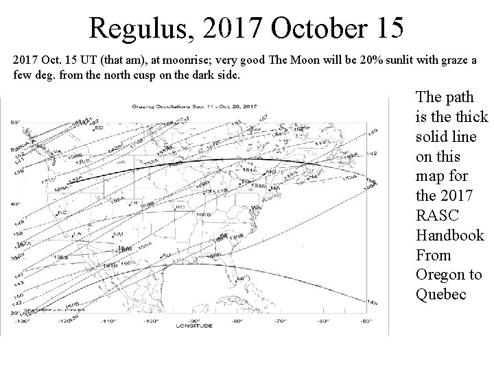Regulus, 2017 October 15 2017 Oct. 15 UT (that am), at moonrise; very good
