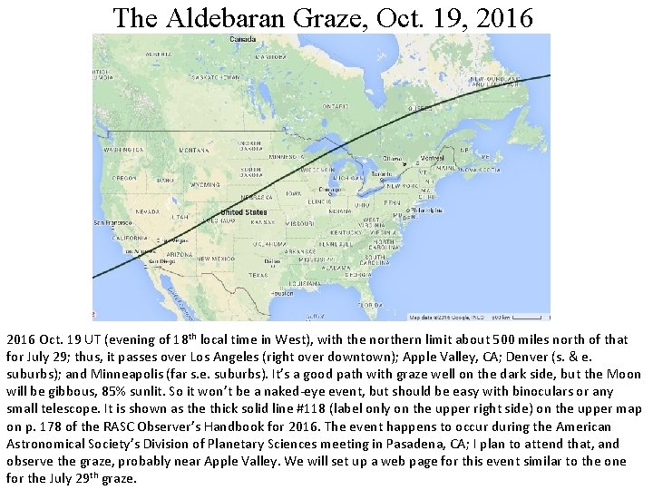 The Aldebaran Graze, Oct. 19, 2016 Oct. 19 UT (evening of 18 th local