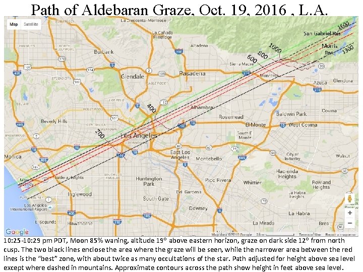 Path of Aldebaran Graze, Oct. 19, 2016 , L. A. 10: 25 -10: 29