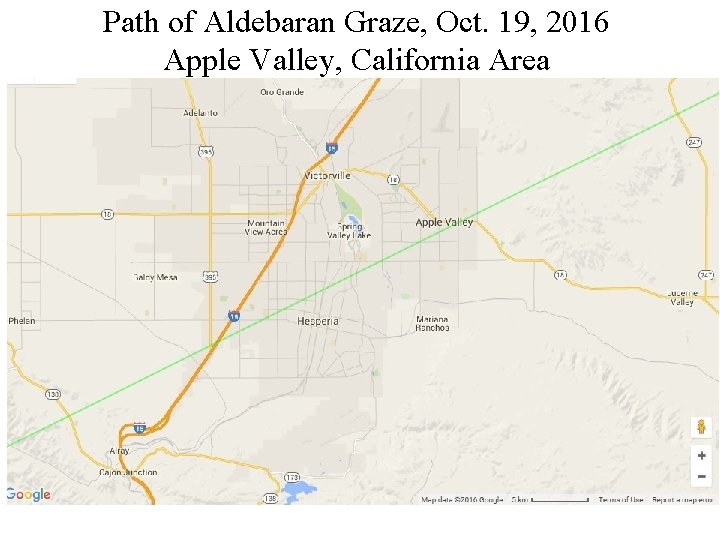 Path of Aldebaran Graze, Oct. 19, 2016 Apple Valley, California Area 