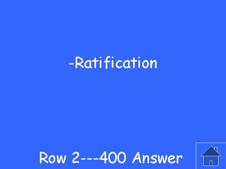 -Ratification Row 2 ---400 Answer 