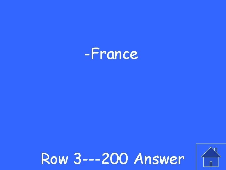 -France Row 3 ---200 Answer 