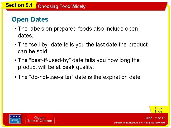 Section 9. 1 Choosing Food Wisely Open Dates • The labels on prepared foods