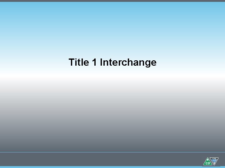 Title 1 Interchange 