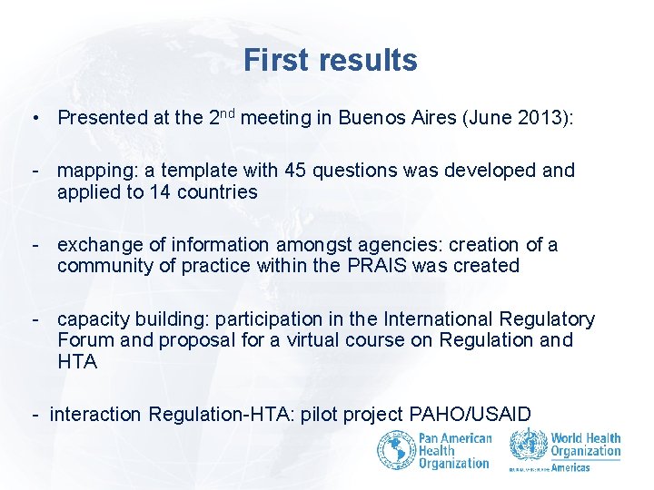 First results • Presented at the 2 nd meeting in Buenos Aires (June 2013): First results • Presented at the 2 nd meeting in Buenos Aires (June 2013):