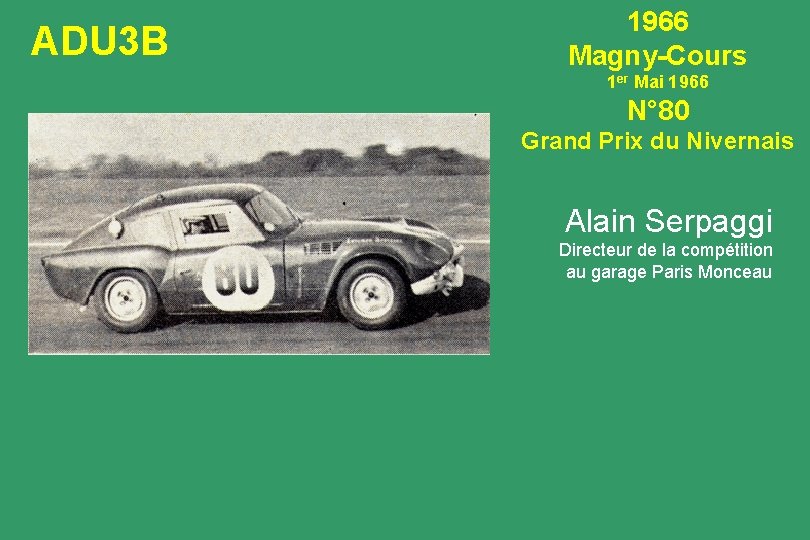 ADU 3 B 1966 Magny-Cours 1 er Mai 1966 N° 80 Grand Prix du