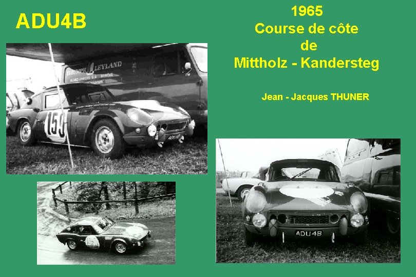 ADU 4 B 1965 Course de côte de Mittholz - Kandersteg Jean - Jacques