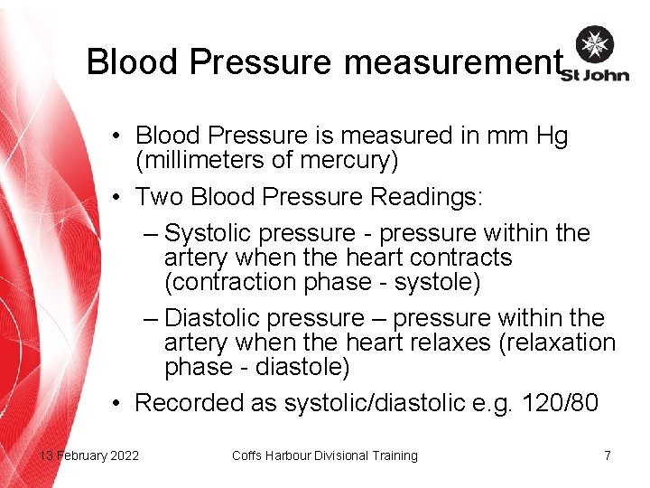 Blood Pressure measurement • Blood Pressure is measured in mm Hg (millimeters of mercury)