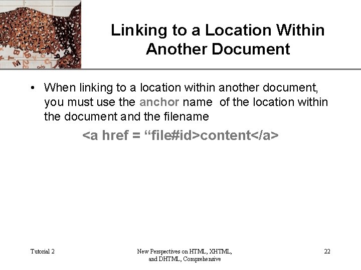 Linking to a Location Within XP Another Document • When linking to a location