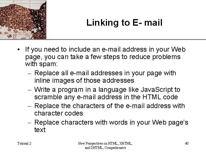 Linking to E- mail XP • If you need to include an e-mail address