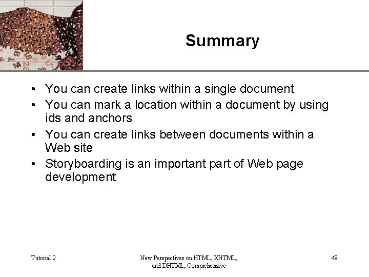 Summary XP • You can create links within a single document • You can