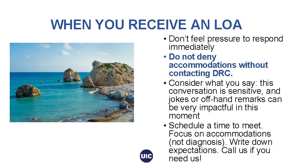 WHEN YOU RECEIVE AN LOA • Don’t feel pressure to respond immediately • Do