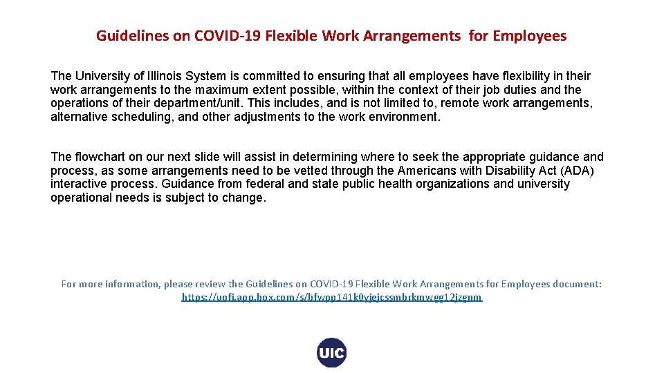 Guidelines on COVID-19 Flexible Work Arrangements for Employees The University of Illinois System is