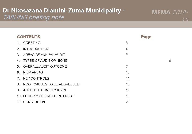 Dr Nkosazana Dlamini-Zuma Municipality - MFMA 2018 - TABLING briefing note 19 CONTENTS Page