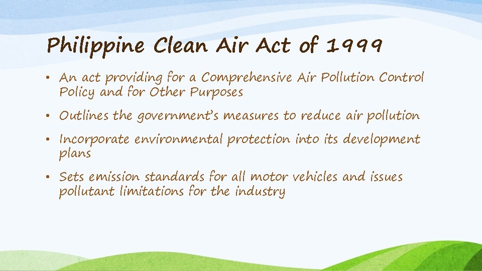 Philippine Clean Air Act of 1999 • An act providing for a Comprehensive Air