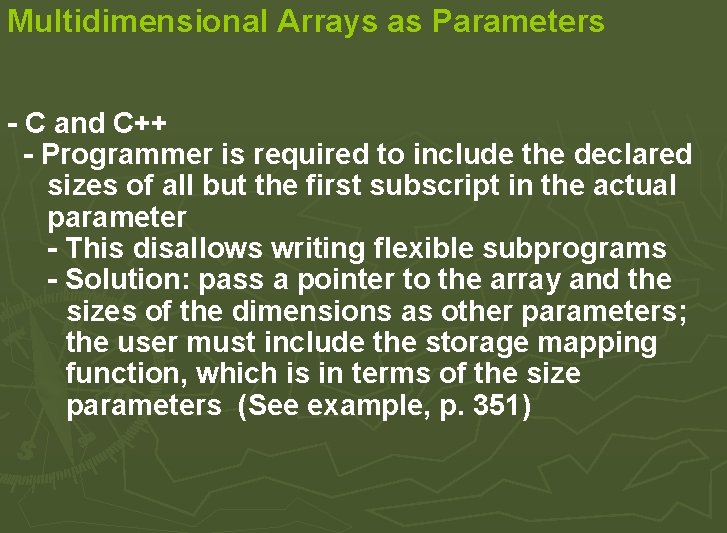 Multidimensional Arrays as Parameters - C and C++ - Programmer is required to include Multidimensional Arrays as Parameters - C and C++ - Programmer is required to include