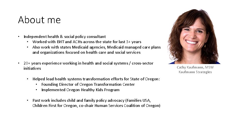 About me • Independent health & social policy consultant • Worked with BHT and