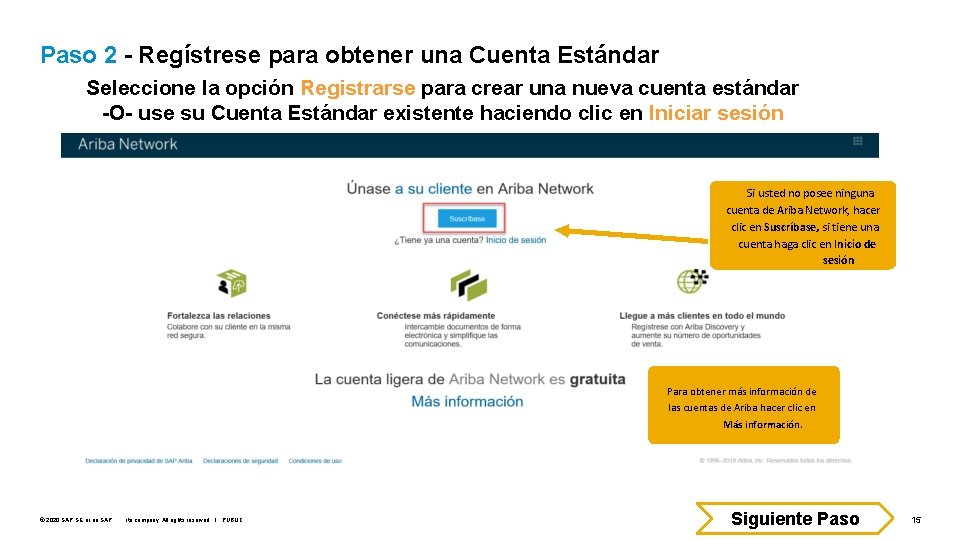 Paso 2 - Regístrese para obtener una Cuenta Estándar Seleccione la opción Registrarse para