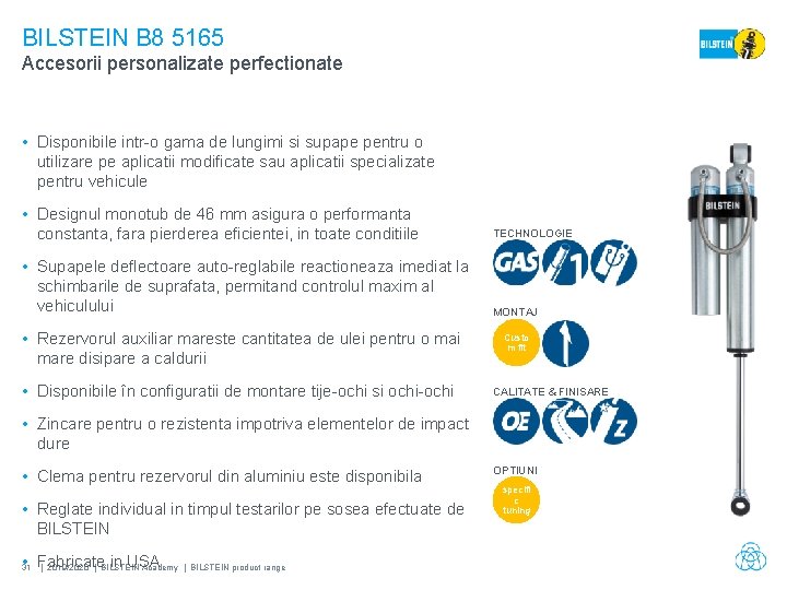 BILSTEIN B 8 5165 Accesorii personalizate perfectionate • Disponibile intr-o gama de lungimi si