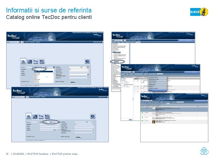 Informatii si surse de referinta Catalog online Tec. Doc pentru clienti 43 | 2019/2020