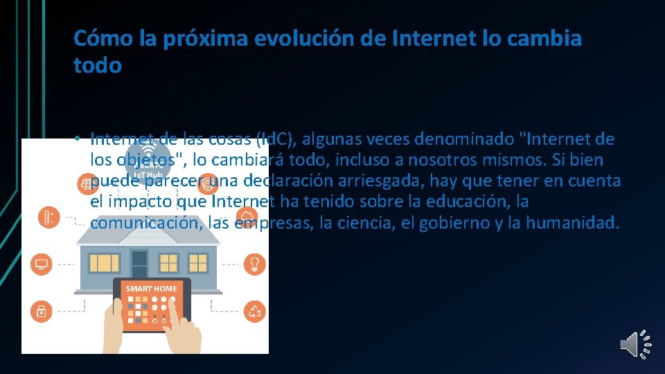 Cómo la próxima evolución de Internet lo cambia todo • Internet de las cosas