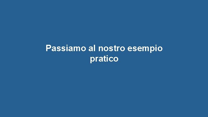 Passiamo al nostro esempio pratico © 2017 Rogue Wave Software, Inc. All Rights Reserved.