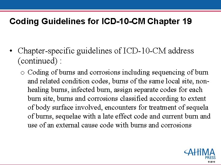 Coding Guidelines for ICD-10 -CM Chapter 19 • Chapter-specific guidelines of ICD-10 -CM address