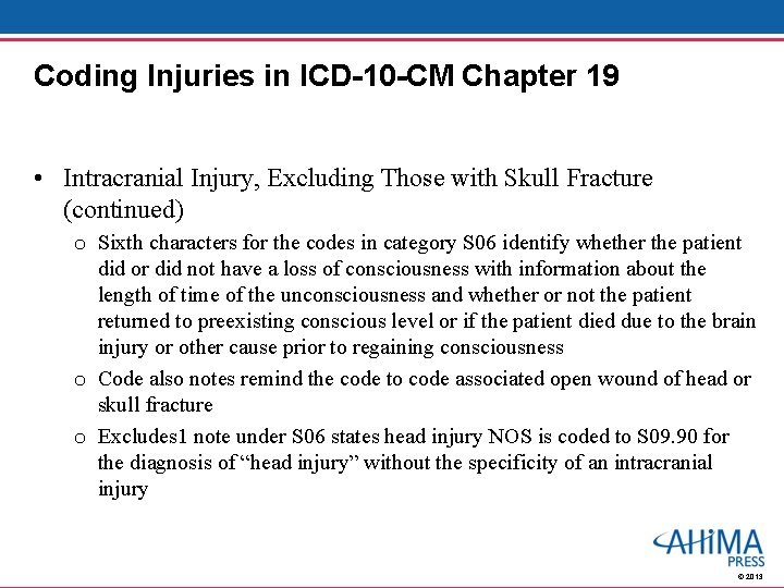 Coding Injuries in ICD-10 -CM Chapter 19 • Intracranial Injury, Excluding Those with Skull
