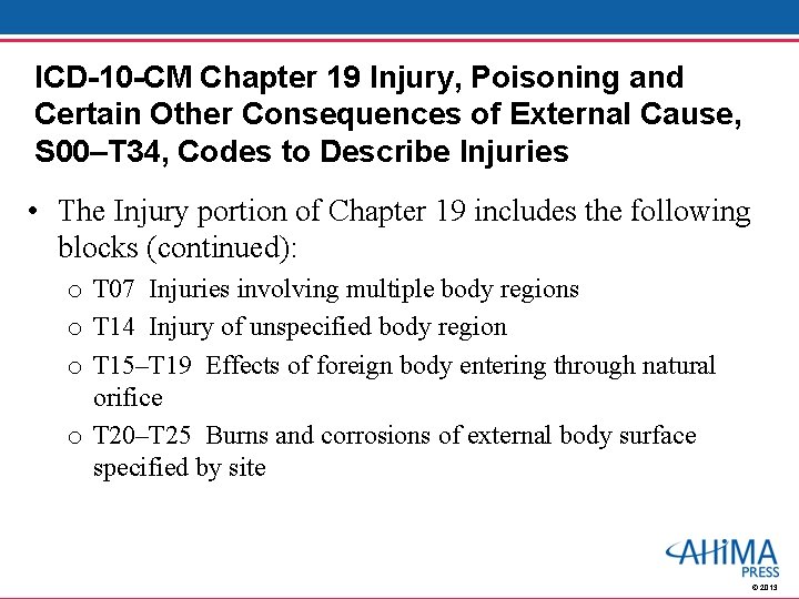 ICD-10 -CM Chapter 19 Injury, Poisoning and Certain Other Consequences of External Cause, S