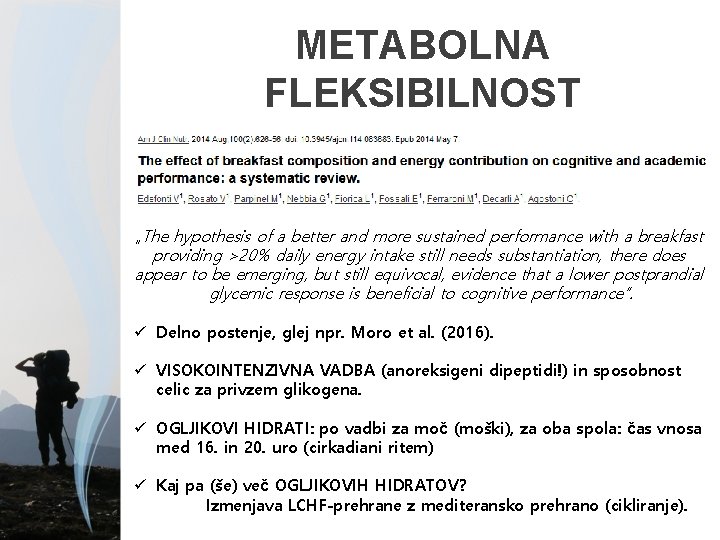 METABOLNA FLEKSIBILNOST „The hypothesis of a better and more sustained performance with a breakfast
