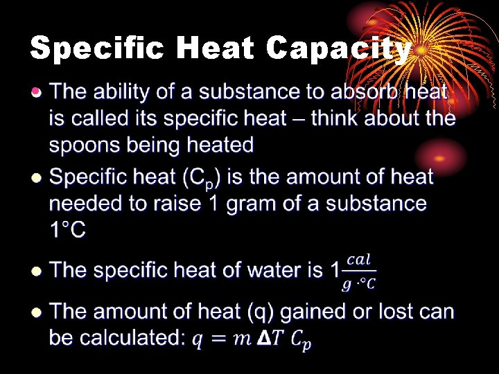 Specific Heat Capacity • 
