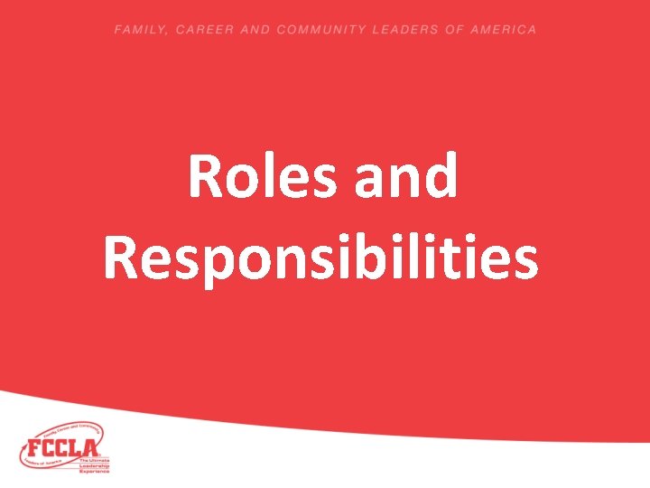 Roles and Responsibilities 