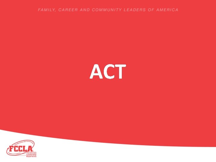 ACT 