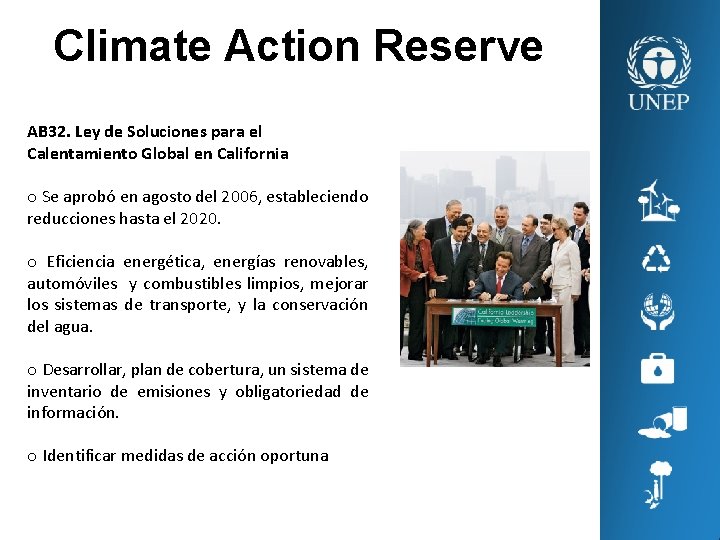 Climate Action Reserve AB 32. Ley de Soluciones para el Calentamiento Global en California