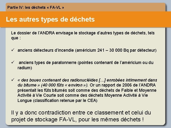 Partie IV: les déchets « FA-VL » Les autres types de déchets Le dossier