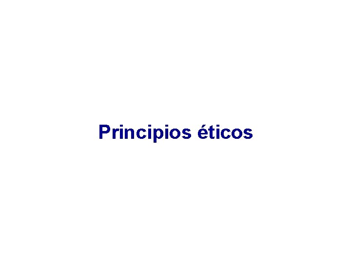 Principios éticos 